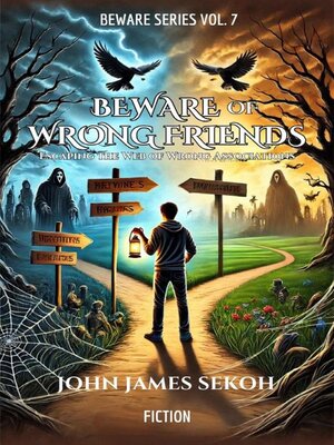 cover image of Beware of Wrong Friends (Fiction) – Escaping the Web of Wrong Association
